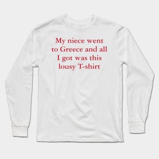 Lousy Greece T-shirt Long Sleeve T-Shirt